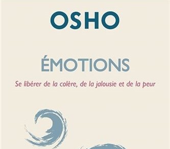 Résumé de Émotions, Osho