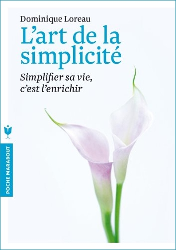 Résumé L'Art de la Simplicité, Dominique Loreau