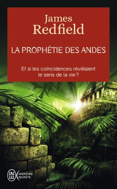Résumé de La Prophétie des Andes de James Redfield