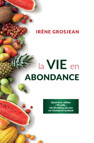Résumé La Vie en Abondance de Irène Grosjean