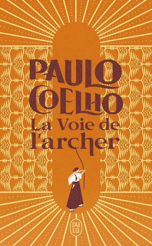 Résumé La voie de l'Archer de Paulo Coelho
