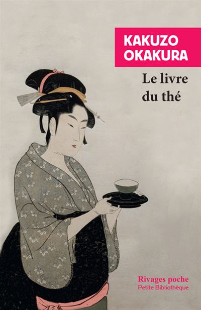 Résumé Le livre du thé Kakuzo Okakura